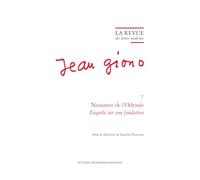 La Revue des lettres modernes: Naissance de l'Odyssée. Enquête sur une fondation