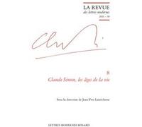La Revue des lettres modernes Patrick Marot (Direction), Philippe Antoine (Direction), Christian Chelebourg (Direction), Julien Roumette (Direction), Jean-Yves Laurichesse (Direction), Llewellyn Brown