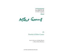 La Revue des lettres modernes Postérité d'Albert Camus 2024 - Sophie Bastien - Classiques Garnier - broché - Revue