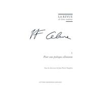 La Revue des lettres modernes: Pour une poétique célinienne