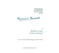 La Revue des lettres modernes Réceptions et usages de l'oeuvre de Roussel - Collectif - Classiques Garnier - broché - Revue