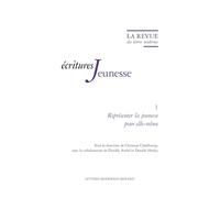 La Revue des lettres modernes: Représenter la jeunesse pour elle-même