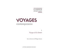 La Revue des lettres modernes Voyages de la lenteur - Philippe Antoine - Classiques Garnier - broché - Revue