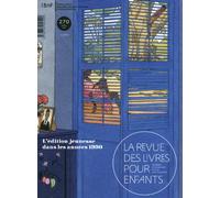 La revue des livres pour enfants: L'édition jeunesse dans les années 1990