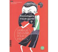 La revue des livres pour enfants: Stéréotypes, fin de partie ?