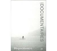 La Revue Documentaire N 28 Disparition(S) Printemps 2017