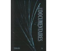La Revue Documentaire n°34 : Terrains - 2024 - La Revue Documentaire - Revue Documentaires - broché - Revue