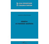 Benoît Schneider – Adoption et évolutions sociétales – Broché