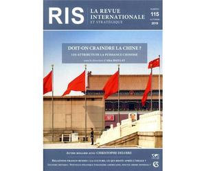 La Revue Internationale Et Stratégique N.115 - Automne 2019 - Doit-On Craindre La Chine ?, Les Attributs De La Puissance Chinoise