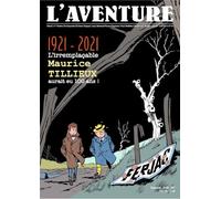 LA REVUE "L'AVENTURE" HORS-SÉRIE 1 - SPÉCIAL TILLIEUX