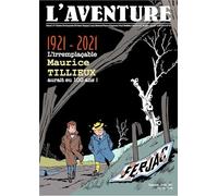 LA REVUE "L'AVENTURE" HORS-SÉRIE 1 - SPÉCIAL TILLIEUX