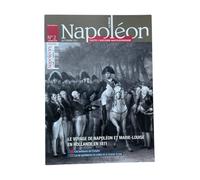 La Revue Napoléon N°2 : Le voyage de Napoléon et Marie-Louise en Hollande en 1811