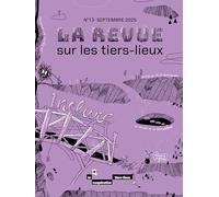 La Revue sur les tiers-lieux #13 - Inclure