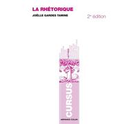 La rhétorique 2nde édition - Joëlle Gardes - Armand Colin - broché - Etude