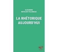 La rhétorique aujourd'hui