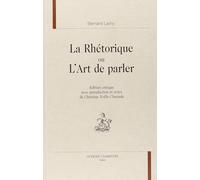 La rhétorique, ou, L'Art de parler