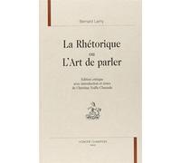 La rhétorique ou L'art de parler - Bernard Lamy - Honore Champion - relié - Livre
