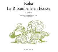 La Ribambelle en Ecosse - Jean Roba - Niffle Eds - cartonné - Bande dessinée