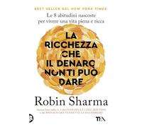 La ricchezza che il denaro non ti può dare
