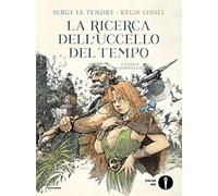 La ricerca dell'uccello del tempo