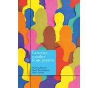 La Ricerca Sociale E Le Sue Pratiche