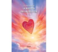 La ricetta della felicità