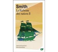 La Richesse des nations Adam Smith (Auteur), Germain Garnier (Traduction), Daniel Diatkine (Edité par)