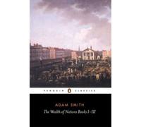 La richesse des nations : Livres I-III (La richesse des nations, 1)