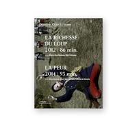 LA RICHESSE DU LOUP / LA PEUR - Damien Odoul