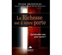 La Richesse Est À Votre Porte - Qu'attendez-Vous Pour Ouvrir ?