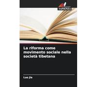 La riforma come movimento sociale nella società tibetana