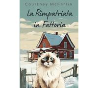 La rimpatriata in fattoria: I Gialli Coccolosi del Gatto Razzy