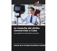 La rinascita del diritto commerciale a Cuba
