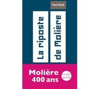 La riposte de Molière Paul Audi (Auteur)
