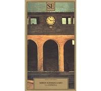 La ripresa. Tentativo di psicologia sperimentale di Costantin Constantius