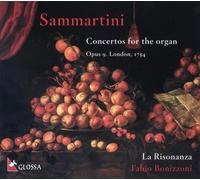 La Risonanza - Sammartini - Concerto pour orgue op. 9