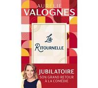 La Ritournelle Aurélie Valognes (Auteur)
