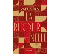 La Ritournelle - Collector - Aurélie Valognes - Fayard - broché - Roman