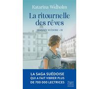 La Ritournelle des rêves Le tome 3 de la saga phénomène - Katarina Widholm - Harpercollins - Poche - Roman