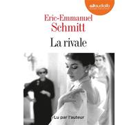 La Rivale Livre audio 1 CD MP3 - Éric-Emmanuel Schmitt - Audiolib - Texte lu (CD) - Textes lus CD