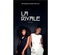 La rivale Serigne Amadou Mbengue (Auteur)