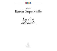 La Rive orientale