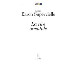 La Rive orientale