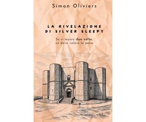 La Rivelazione di Silver Sleepy: Se si muore due volte, ne deve valere la pena