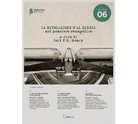 La rivelazione e la Bibbia (Vol. 6)