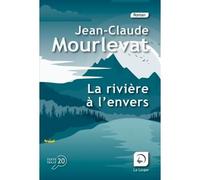 La rivière à l'envers -1- Tomek Edition en gros caractères - Jean-Claude Mourlevat - De La Loupe - broché - Roman