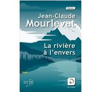 La rivière à l'envers -1- Tomek Jean-Claude Mourlevat (Auteur)