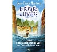 La rivière à l'envers - Intégrale Jean-Claude Mourlevat (Auteur)