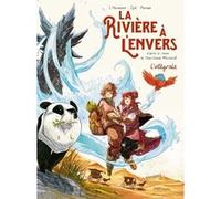La Rivière à l'envers - L'intégrale Maxe L'Hermenier (Auteur), Djet (Dessinateur), Claudia Parada (Dessinateur)