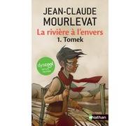 La rivière à l'envers – Tome 1 : Tomek – Version Dyscool – Roman adapté aux Dys – Nathan